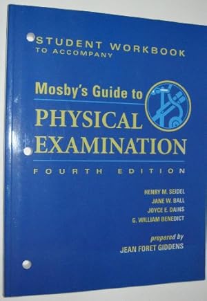 Bild des Verk�ufers f�r Student Workbook to Accompany 4r.e (Student Workbook to Accompany Mosby's Guide to Physical Examination) zum Verkauf von WeBuyBooks