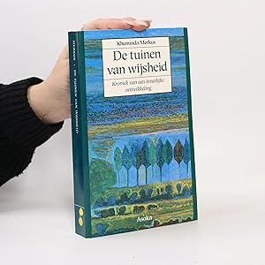 Imagen del vendedor de De tuinen van wijsheid: Kroniek van een innerlijke ontwikkeling a la venta por Bookbot