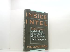 Seller image for Inside Intel: Andy Grove and the Rise of the World's Most Powerful Chip Company for sale by Book Broker