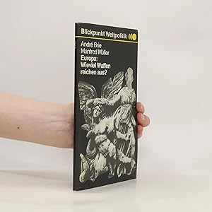 Bild des Verk�ufers f�r Europa: wieviel Waffen reichen aus? zum Verkauf von Bookbot