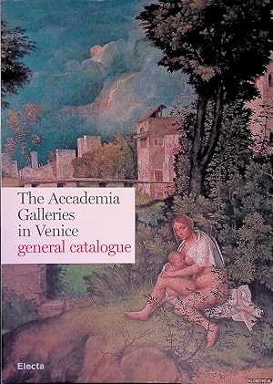 Bild des Verk�ufers f�r The Accademia Galleries in Venice: General Catalogue zum Verkauf von Klondyke