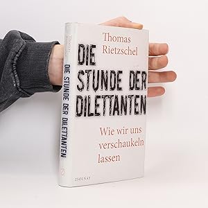 Bild des Verk�ufers f�r Die Stunde der Dilettanten zum Verkauf von Bookbot