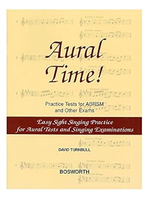 Seller image for DAVID TURNBULL: AURAL TIME! EASY SIGHT SINGING PRACTICE for sale by WeBuyBooks