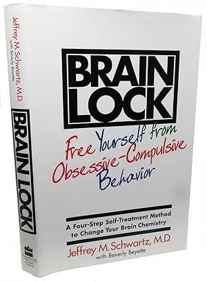 Seller image for Brain Lock: Free Yourself from Obsessive-Compulsive Behavior : A Four-Step Self-Treatment Method to Change Your Brain Chemistry for sale by Reliant Bookstore