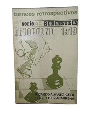 Seller image for Estocolmo 1919 Y Match Rubinstein - Bogoljubow, 1920 for sale by Librer�a Aves Del Para�so