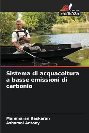Bild des Verk�ufers f�r Sistema di acquacoltura a basse emissioni di carbonio zum Verkauf von preigu