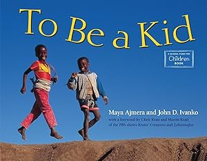 Immagine del venditore per To Be a Kid (Global Fund for Children Books) venduto da Greenworld Books