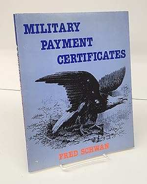 Bild des Verk�ufers f�r Military Payment Certificates zum Verkauf von Attic Books (ABAC, ILAB)