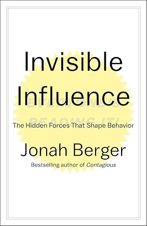 Imagen del vendedor de Invisible Influence: The Hidden Forces that Shape Behavior a la venta por Zoom Books Company
