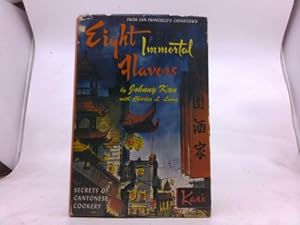 Imagen del vendedor de Eight Immortal Flavors : Secrets of Cantonese Cookery from San Francisco's Chinatown a la venta por ThriftBooksVintage