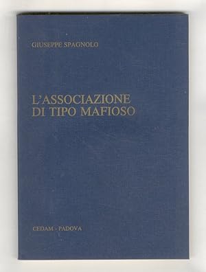 Von der Verkäuferin bzw. dem Verkäufer bereitgestelltes Bild für L'associazione di tipo mafioso. zum Verkauf durch Libreria Oreste Gozzini snc