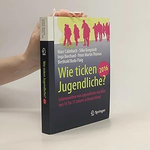 Imagen del vendedor de Wie ticken Jugendliche 2016?: Lebenswelten von Jugendlichen im Alter von 14 bis 17 Jahren in Deutschland a la venta por Bookbot