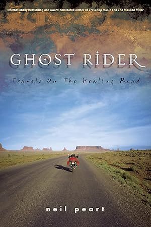Seller image for Ghost Rider: Travels on the Healing Road for sale by Goodwill of Colorado