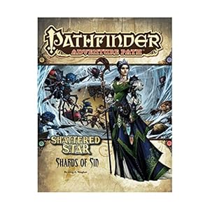Bild des Verk�ufers f�r Pathfinder Adventure Path: Shattered Star Part 1 - Shards of Sin: Shattered Star: Shards of Sin (Pathfinder Adventure Path, 61) zum Verkauf von WeBuyBooks