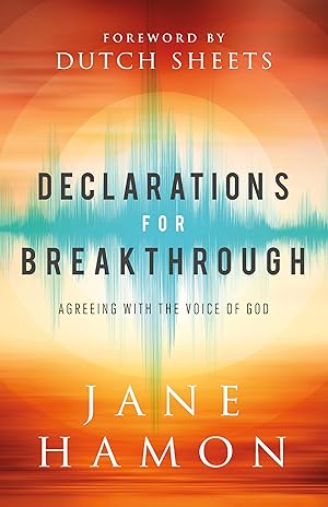 Imagen del vendedor de Declarations for Breakthrough: Agreeing with the Voice of God a la venta por Blue Vase Books
