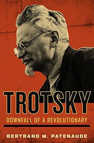 Immagine del venditore per Trotsky: Downfall of a Revolutionary venduto da Goodwill Books