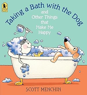Imagen del vendedor de Taking a Bath with the Dog and Other Things that Make Me Happy a la venta por Zoom Books East