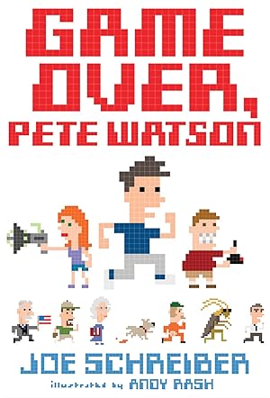 Seller image for Game Over, Pete Watson: A Hilarious Spy Adventure About a Gamer Rescuing His Dad and Saving the World for Kids (Ages 10-12) for sale by Zoom Books Company