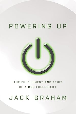 Immagine del venditore per Powering Up: The Fulfillment and Fruit of a God-fueled Life venduto da 3Brothers Bookstore