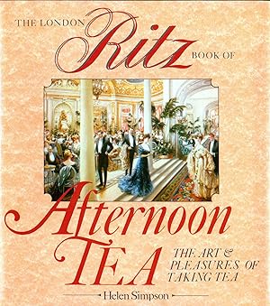 Immagine del venditore per The London Ritz Book of Afternoon Tea venduto da Zoom Books Company