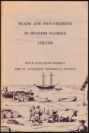 Seller image for TRADE AND PRIVATEERING IN SPANISH FLORIDA for sale by Easton's Books, Inc.