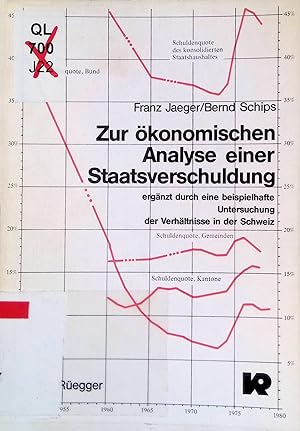 Image du vendeur pour Zur �konomischen Analyse einer Staatsverschuldung : erg�nzt durch e. beispielhafte Unters. d. Verh�ltnisse in d. Schweiz. mis en vente par books4less (Versandantiquariat Petra Gros GmbH & Co. KG)