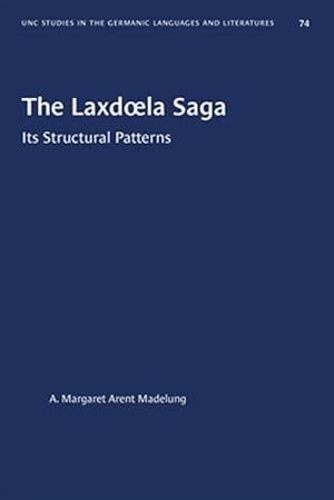 Immagine del venditore per Laxd?la Saga : Its Structural Patterns venduto da GreatBookPrices
