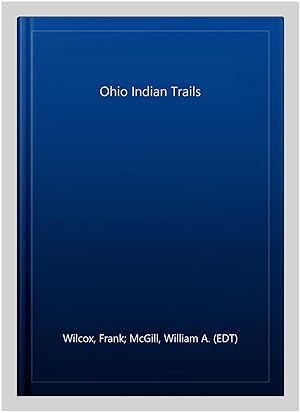 Immagine del venditore per Ohio Indian Trails venduto da GreatBookPrices