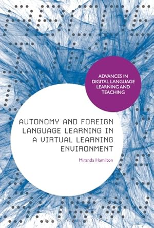 Image du vendeur pour Autonomy and Foreign Language Learning in a Virtual Learning Environment mis en vente par GreatBookPrices