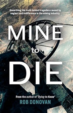 Bild des Verk�ufers f�r Mine to Die zum Verkauf von WeBuyBooks