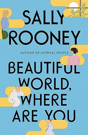 Seller image for Beautiful World, Where Are You: A Novel for sale by Goodwill of Colorado