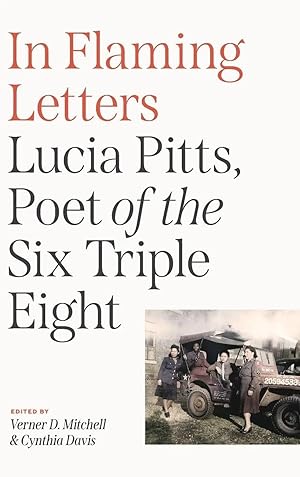 Imagen del vendedor de In Flaming Letters | Lucia Pitts, Poet of the Six Triple Eight a la venta por preigu