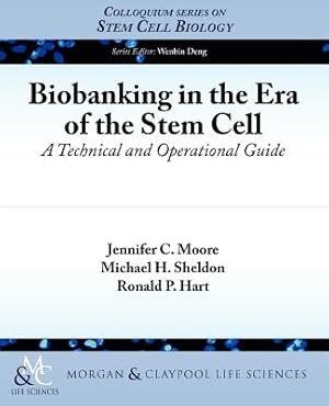 Bild des Verk�ufers f�r Biobanking in the Era of the Stem Cell: A Technical and Operational Guide (Paperback or Softback) zum Verkauf von BargainBookStores