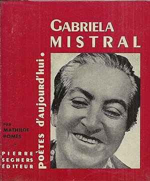 Seller image for Gabriela Mistral. for sale by Librairie Les Autodidactes - Aichelbaum