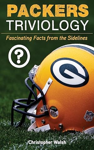 Seller image for Packers Triviology: Fascinating Facts from the Sidelines for sale by Blue Vase Books