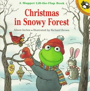 Seller image for Christmas in Snowy Forest: A Muppet Lift-the-Flap Book for sale by Zoom Books Company