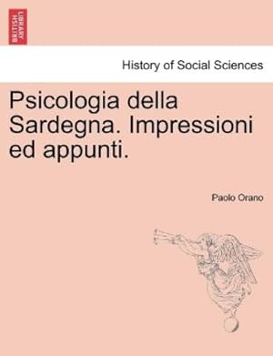 Imagen del vendedor de Psicologia della Sardegna. Impressioni ed appunti. a la venta por Rarewaves.com USA