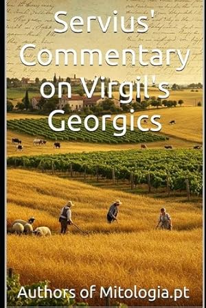 Bild des Verk�ufers f�r Servius' Commentary on Virgil's Georgics zum Verkauf von Rarewaves.com USA