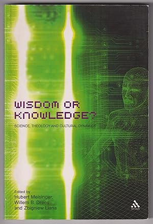 Seller image for Wisdom or Knowledge? (Issues in Science and Theology) for sale by J C ( Antiquarian) Books
