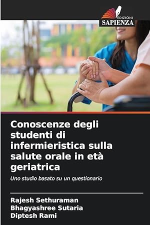 Bild des Verk�ufers f�r Conoscenze degli studenti di infermieristica sulla salute orale in et� geriatrica | Uno studio basato su un questionario zum Verkauf von preigu