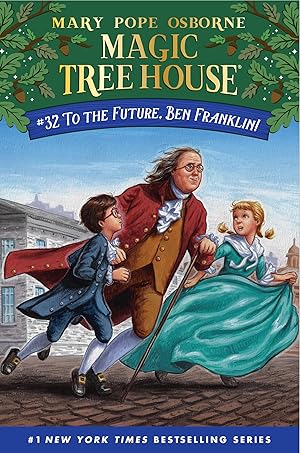 Seller image for To the Future, Ben Franklin! (Magic Tree House) for sale by Goodwill Books