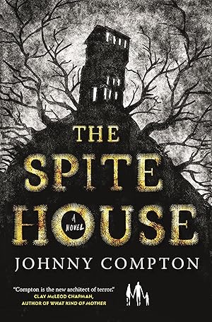 Imagen del vendedor de The Spite House: A Novel a la venta por clickgoodwillbooks