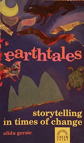 Bild des Verk�ufers f�r Earthtales: Storytelling in Times of Change zum Verkauf von WeBuyBooks