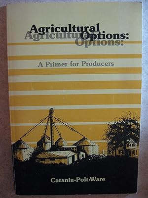 Immagine del venditore per Agricultural Options: A Primer for Producers venduto da Nealsbooks