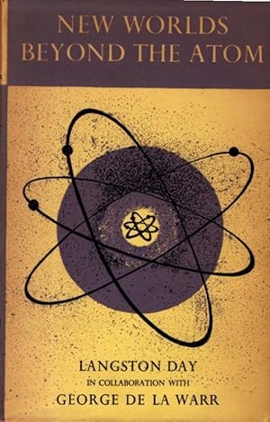 Bild des Verk�ufers f�r NEW WORLDS BEYOND THE ATOM zum Verkauf von By The Way Books