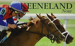 Immagine del venditore per Keeneland Now: Keeneland Then venduto da -OnTimeBooks-