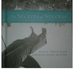 Imagen del vendedor de TheSecretsofSuccess: ReallySimpleRulesforWhatReallyMatters [success tips. English original](Chinese Edition) a la venta por -OnTimeBooks-