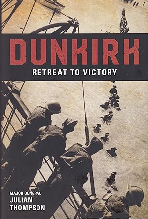 Immagine del venditore per Dunkirk Retreat to Victory venduto da Greenworld Books