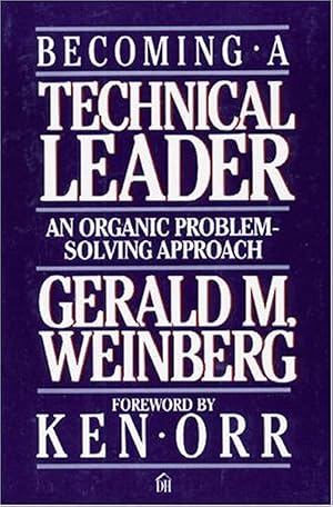 Immagine del venditore per Becoming a Technical Leader: An Organic Problem-Solving Approach venduto da Bay State Book Company
