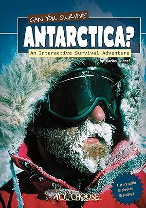 Immagine del venditore per Can You Survive Antarctica?; An Interactive Survival Adventure (You Choose: Survival) venduto da Greenworld Books